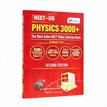 MEDITRAK Physics 3000+ NEET Video Solution Book - Must Solve NEET Physics 3000+ Questions with Video Solutions (Volume 1) - 4500+ Problems & Objective ... | 2nd Edition (Meditrak Physics Pyqs Series)